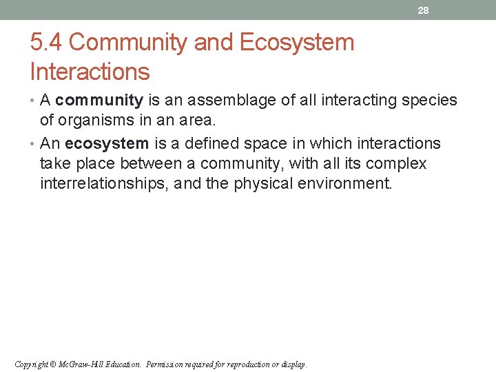 28 5. 4 Community and Ecosystem Interactions • A community is an assemblage of 28 5. 4 Community and Ecosystem Interactions • A community is an assemblage of