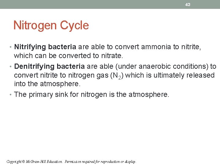 43 Nitrogen Cycle • Nitrifying bacteria are able to convert ammonia to nitrite, which 43 Nitrogen Cycle • Nitrifying bacteria are able to convert ammonia to nitrite, which