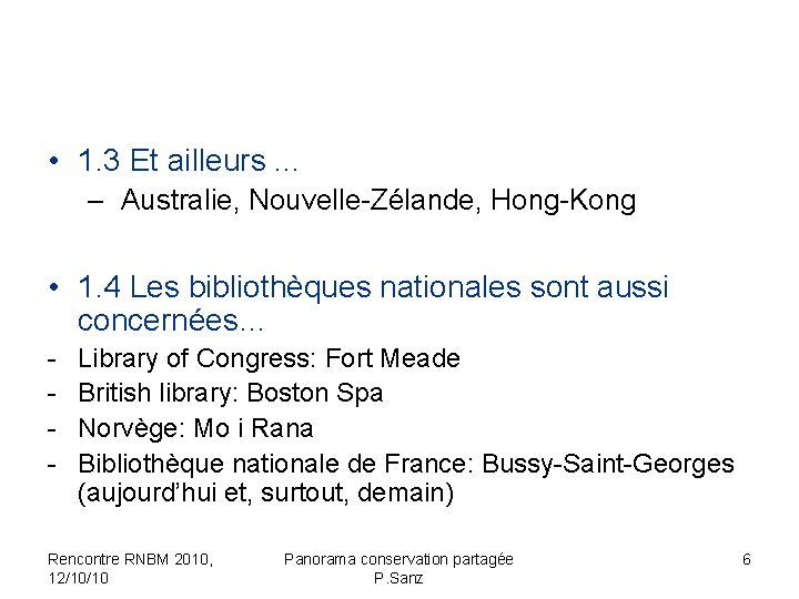  • 1. 3 Et ailleurs. . . – Australie, Nouvelle-Zélande, Hong-Kong • 1.