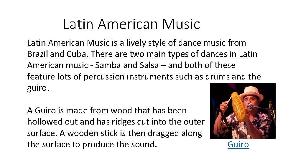 Latin American Music is a lively style of dance music from Brazil and Cuba. Latin American Music is a lively style of dance music from Brazil and Cuba.