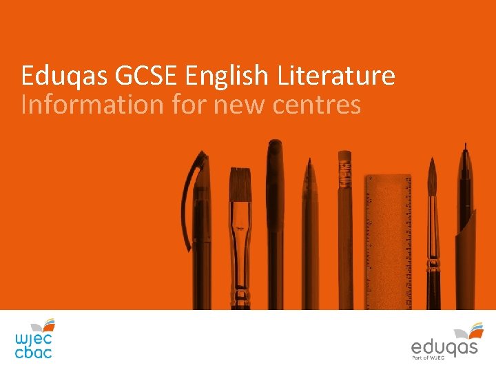 Eduqas GCSE English Literature Information for new centres 