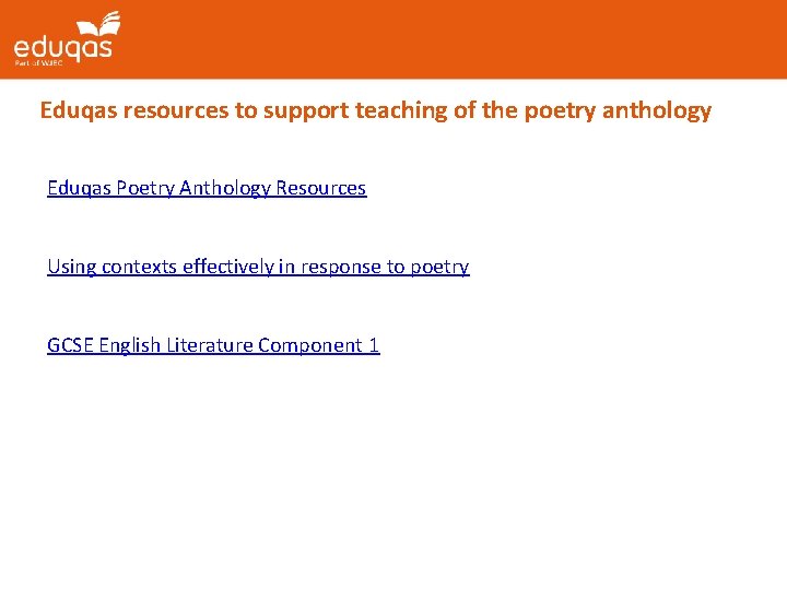 Eduqas resources to support teaching of the poetry anthology Eduqas Poetry Anthology Resources Using