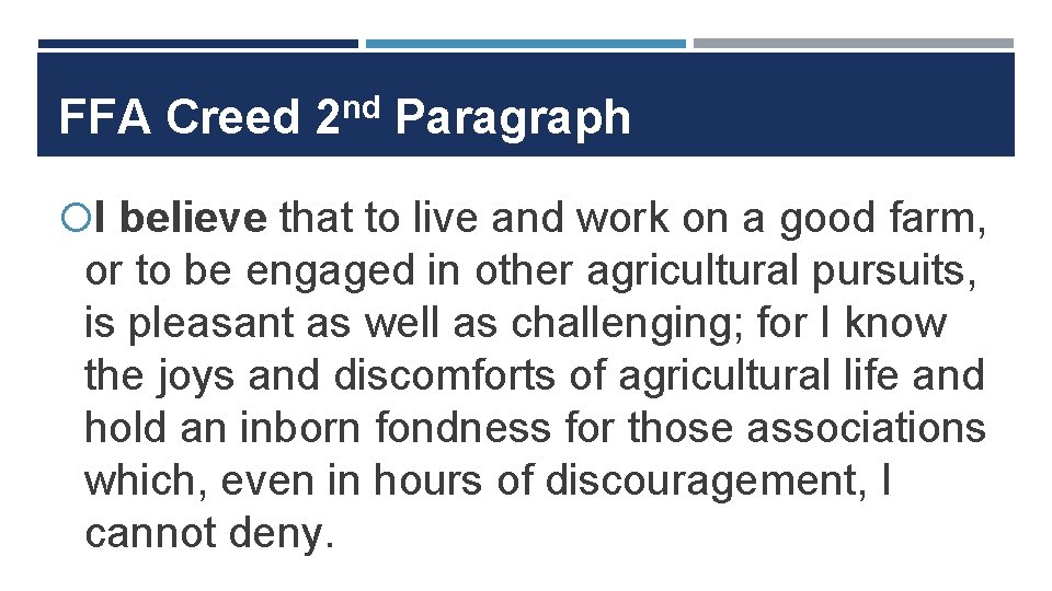 FFA Creed 2 nd Paragraph I believe that to live and work on a