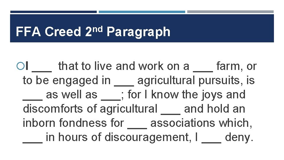 FFA Creed 2 nd Paragraph I ___ that to live and work on a