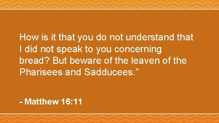 How is it that you do not understand that I did not speak to How is it that you do not understand that I did not speak to