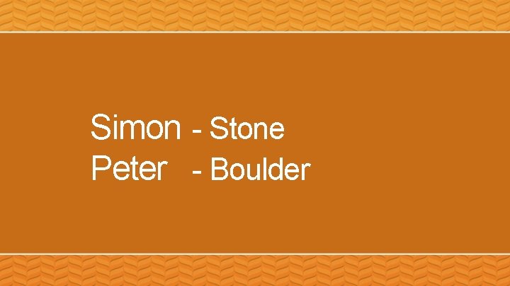 Simon - Stone Peter - Boulder 