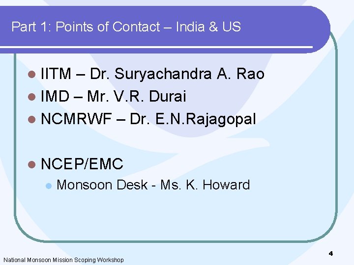 Part 1: Points of Contact – India & US l IITM – Dr. Suryachandra Part 1: Points of Contact – India & US l IITM – Dr. Suryachandra