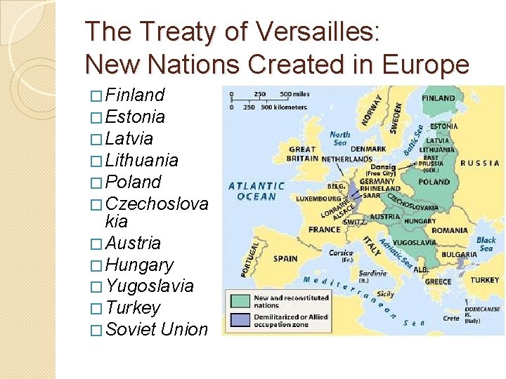 The Treaty of Versailles: New Nations Created in Europe � Finland � Estonia �