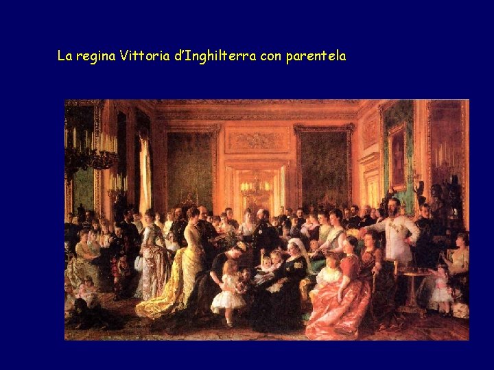 La regina Vittoria d’Inghilterra con parentela 