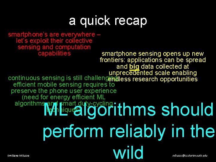 a quick recap smartphone’s are everywhere – let’s exploit their collective sensing and computation