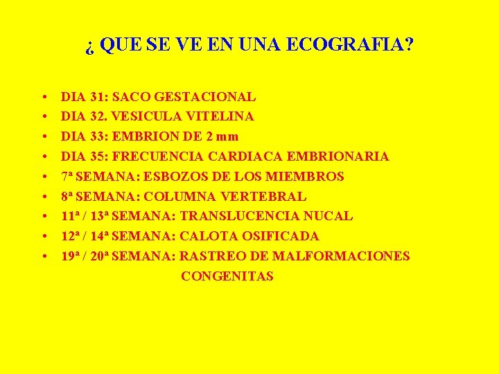 ¿ QUE SE VE EN UNA ECOGRAFIA? • • • DIA 31: SACO GESTACIONAL