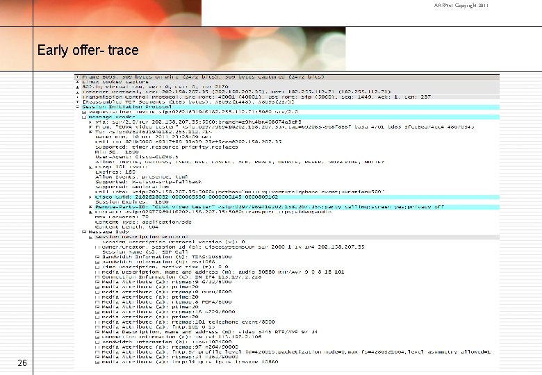 AARNet Copyright 2011 Early offer- trace 26 
