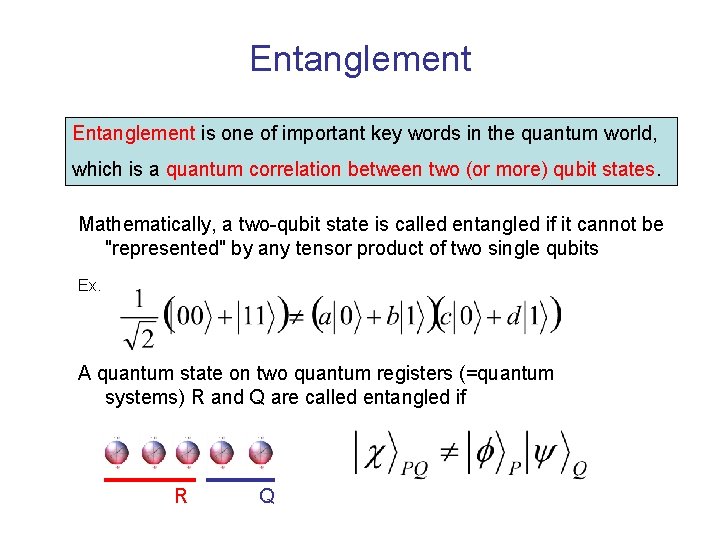 Entanglement is one of important key words in the quantum world, which is a