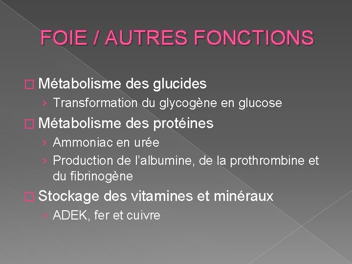 FOIE / AUTRES FONCTIONS � Métabolisme des glucides › Transformation du glycogène en glucose