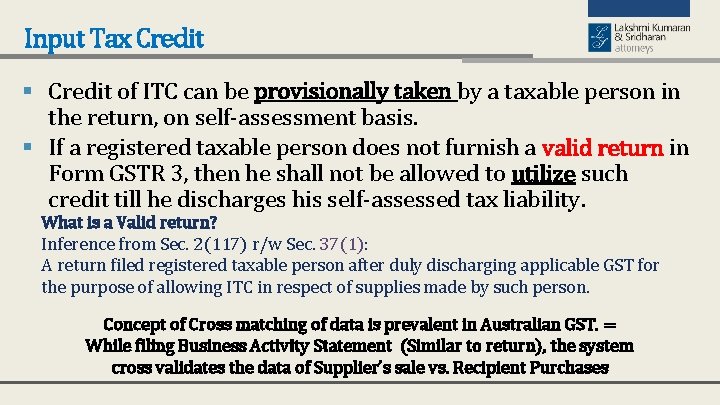Input Tax Credit § Credit of ITC can be provisionally taken by a taxable