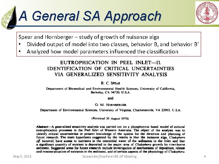 A General SA Approach Spear and Hornberger – study of growth of nuisance alga