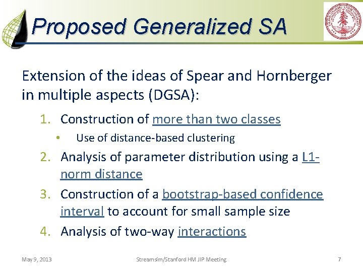 Proposed Generalized SA Extension of the ideas of Spear and Hornberger in multiple aspects