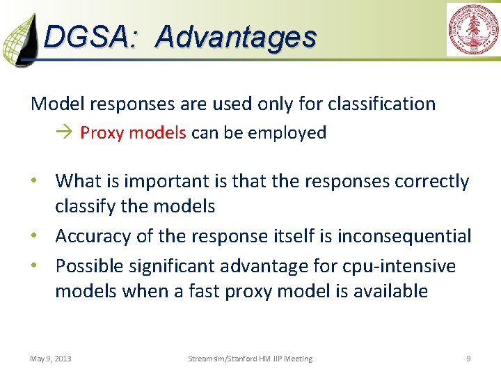 DGSA: Advantages Model responses are used only for classification Proxy models can be employed