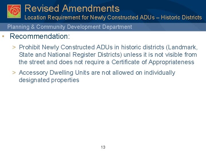 Revised Amendments Location Requirement for Newly Constructed ADUs – Historic Districts Planning & Community