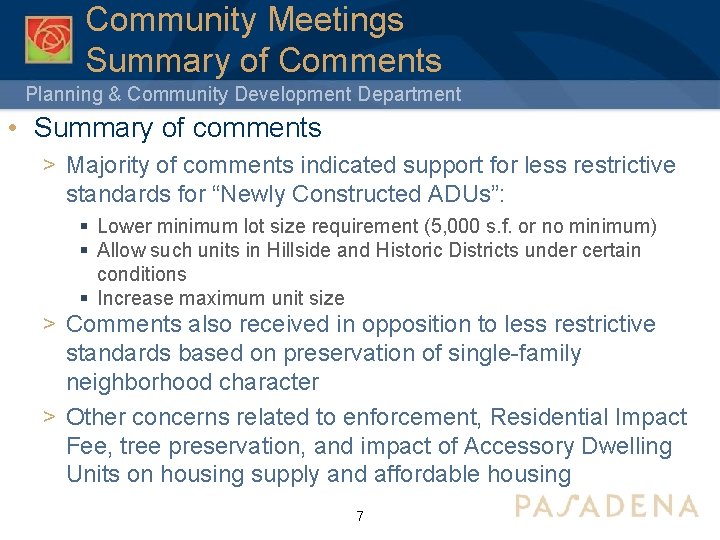 Community Meetings Summary of Comments Planning & Community Development Department • Summary of comments