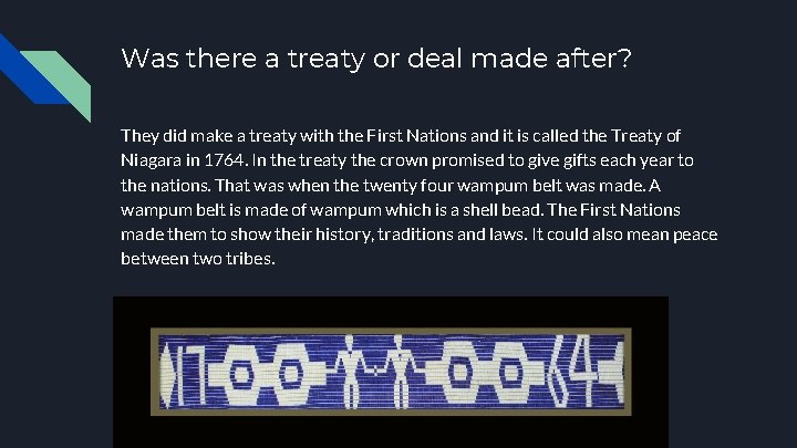 Was there a treaty or deal made after? They did make a treaty with