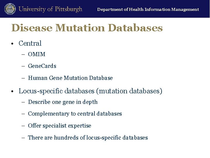 Department of Health Information Management Disease Mutation Databases • Central – OMIM – Gene.