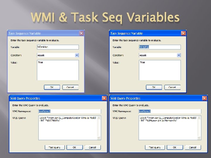 WMI & Task Seq Variables 