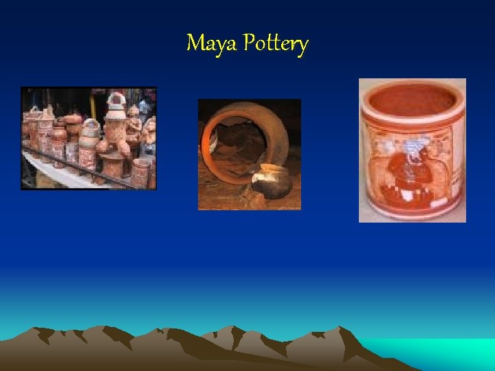 Maya Pottery 