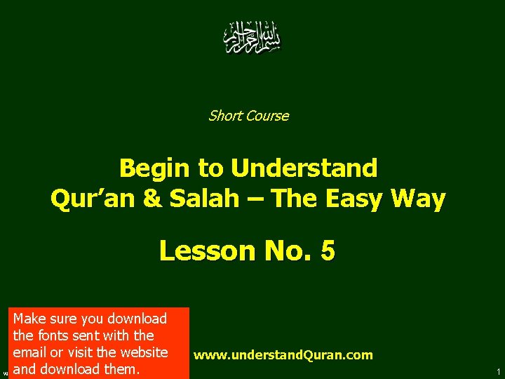 Short Course Begin to Understand Qur’an & Salah – The Easy Way Lesson No.