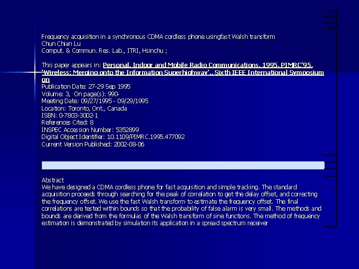 Frequency acquisition in a synchronous CDMA cordless phone usingfast Walsh transform Chun Chian Lu Frequency acquisition in a synchronous CDMA cordless phone usingfast Walsh transform Chun Chian Lu