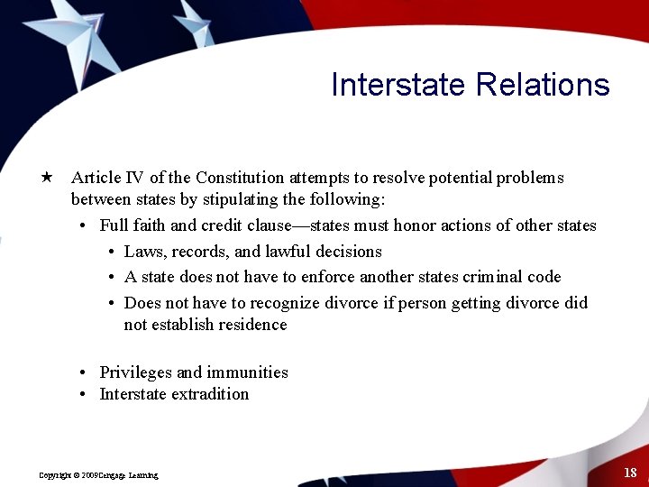 Interstate Relations « Article IV of the Constitution attempts to resolve potential problems between