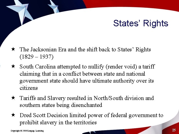 States’ Rights « The Jacksonian Era and the shift back to States’ Rights (1829