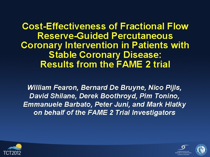 Cost-Effectiveness of Fractional Flow Reserve-Guided Percutaneous Coronary Intervention in Patients with Stable Coronary Disease: