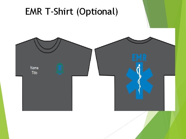 EMR T-Shirt (Optional) 