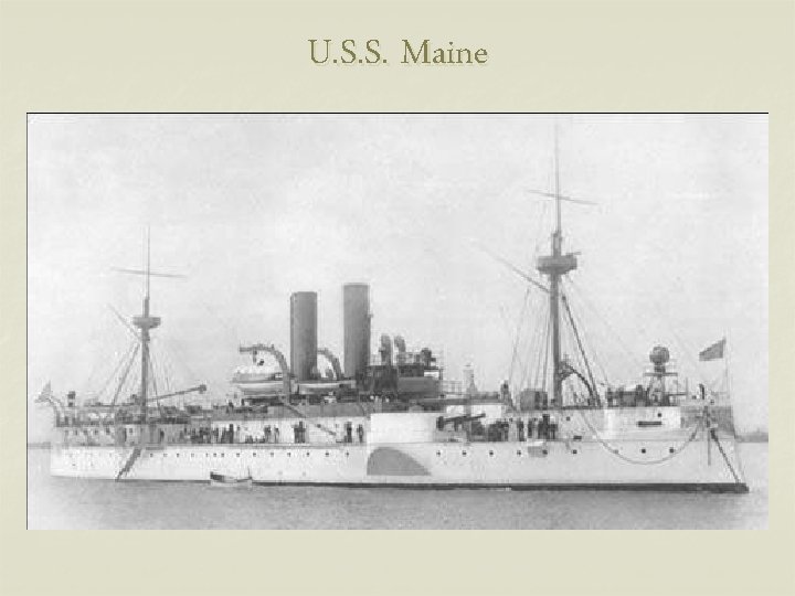 U. S. S. Maine 
