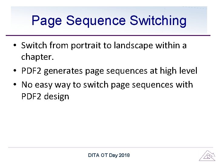 Page Sequence Switching • Switch from portrait to landscape within a chapter. • PDF Page Sequence Switching • Switch from portrait to landscape within a chapter. • PDF