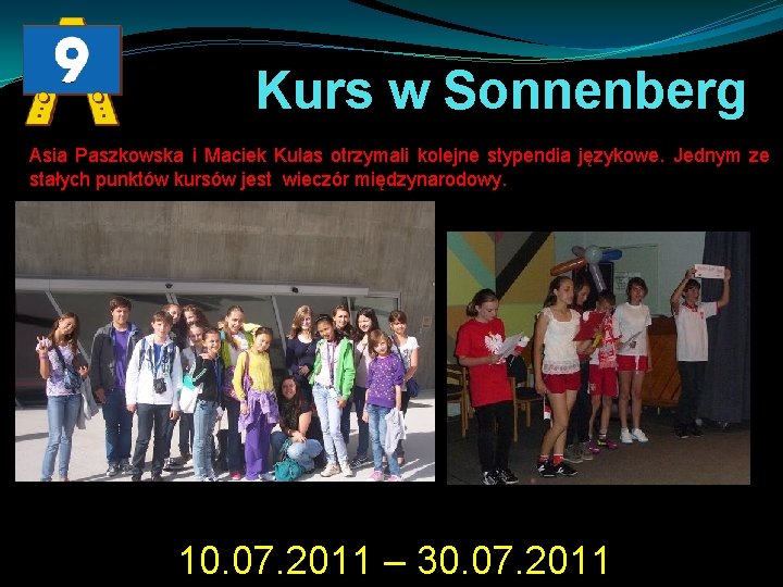 Kurs w Sonnenberg Asia Paszkowska i Maciek Kulas otrzymali kolejne stypendia językowe. Jednym ze