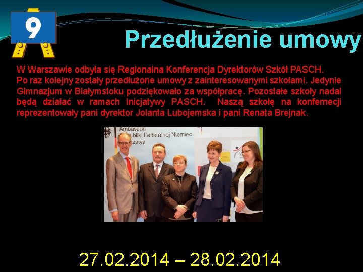 Przedłużenie umowy W Warszawie odbyła się Regionalna Konferencja Dyrektorów Szkół PASCH. Po raz kolejny