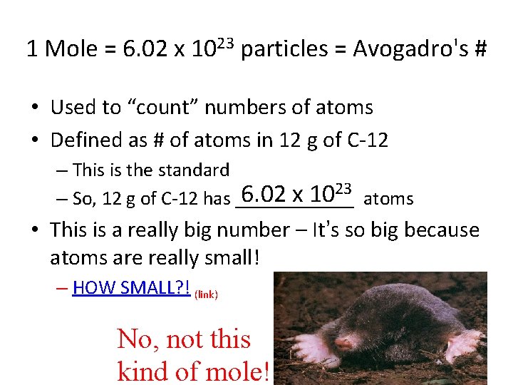 1 Mole = 6. 02 x 1023 particles = Avogadro's # • Used to 1 Mole = 6. 02 x 1023 particles = Avogadro's # • Used to