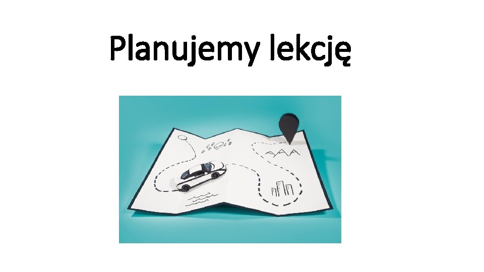 Planujemy lekcję 