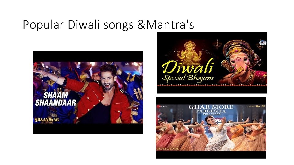 Popular Diwali songs &Mantra's 