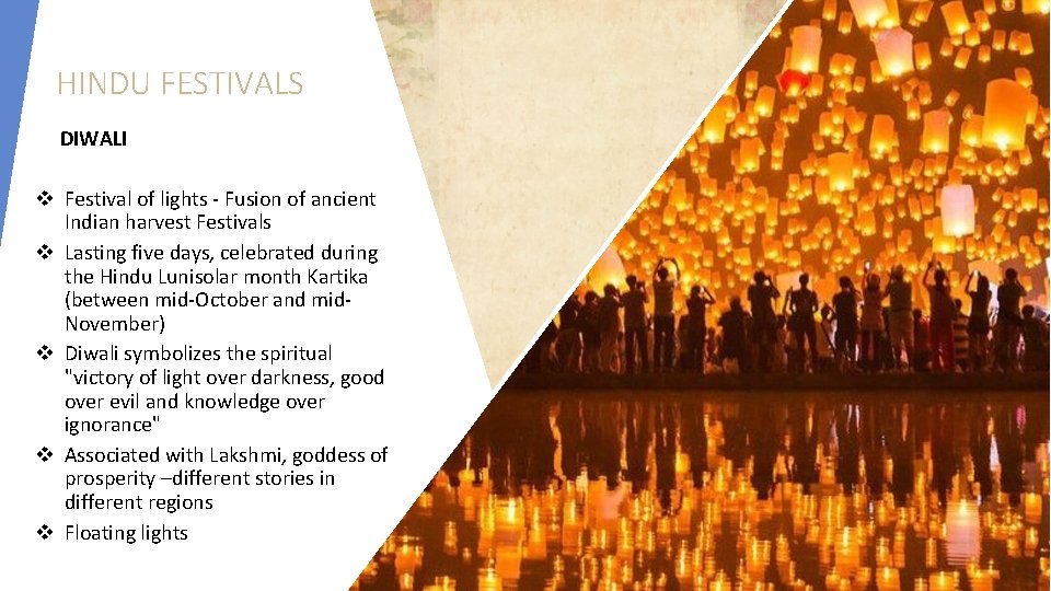 HINDU FESTIVALS DIWALI v Festival of lights - Fusion of ancient Indian harvest Festivals