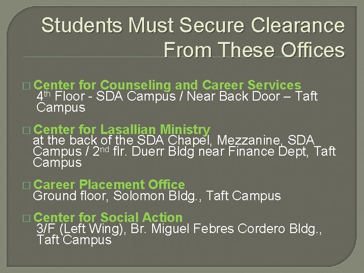 Students Must Secure Clearance From These Offices � Center for Counseling and Career Services