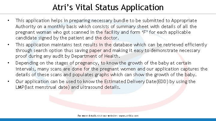Atri’s Vital Status Application • • This application helps in preparing necessary bundle to Atri’s Vital Status Application • • This application helps in preparing necessary bundle to