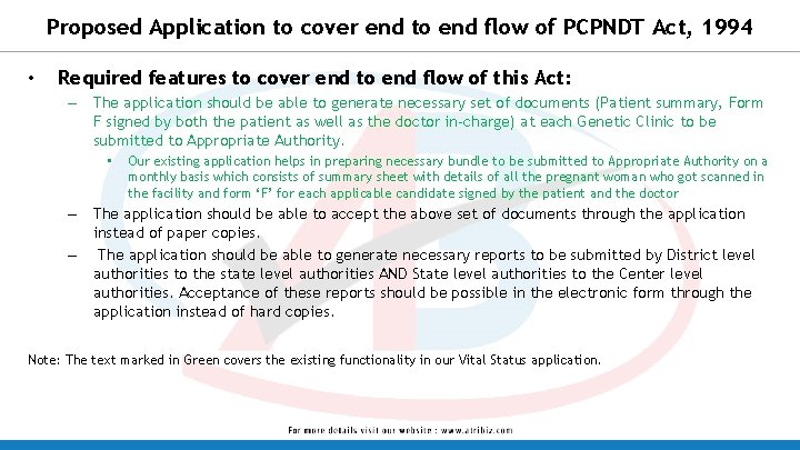 Proposed Application to cover end to end flow of PCPNDT Act, 1994 • Required Proposed Application to cover end to end flow of PCPNDT Act, 1994 • Required