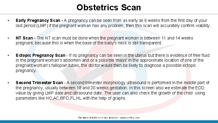 Obstetrics Scan • Early Pregnancy Scan - A pregnancy can be seen from as Obstetrics Scan • Early Pregnancy Scan - A pregnancy can be seen from as