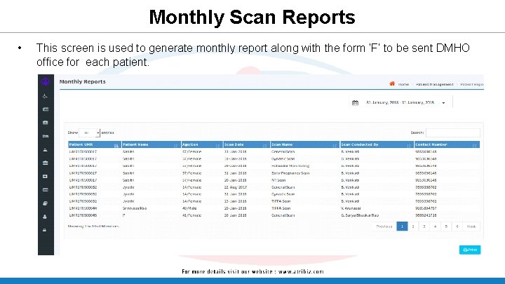 Monthly Scan Reports • This screen is used to generate monthly report along with Monthly Scan Reports • This screen is used to generate monthly report along with