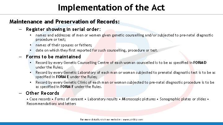 Implementation of the Act Maintenance and Preservation of Records: – Register showing in serial Implementation of the Act Maintenance and Preservation of Records: – Register showing in serial