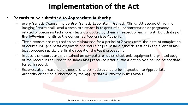 Implementation of the Act • Records to be submitted to Appropriate Authority – every Implementation of the Act • Records to be submitted to Appropriate Authority – every