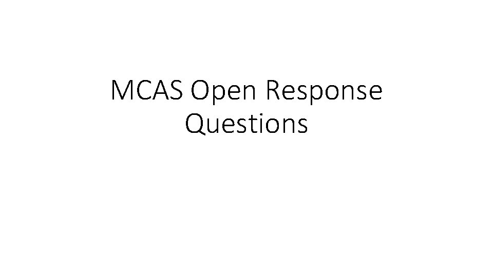 MCAS Open Response Questions 
